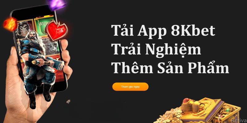 Đánh giá nổi bật khi tải app 8KBET trên điện thoại