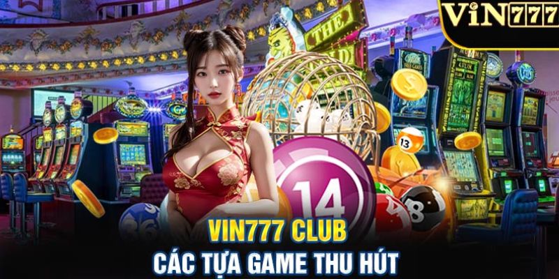 Khám phá game bài tại Vin777 Club