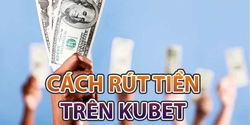 Kubet - Nhà cái cá cược bật nhất năm 2024